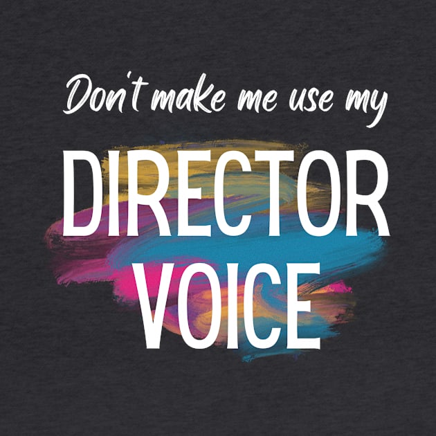 Director Voice by SandyJam